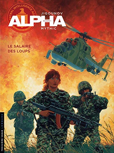 ALPHA - T3 : LE SALAIRE DES LOUPS