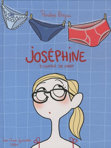 JOSÉPHINE - T3 : CHANGE DE CAMP